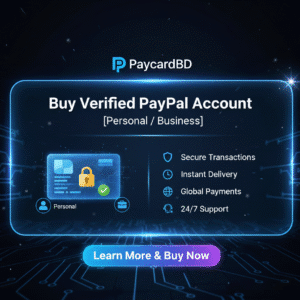 Buy Verified PayPal Account Bangladesh - Secure & Instant Access
